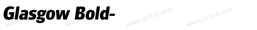 Glasgow Bold字体转换